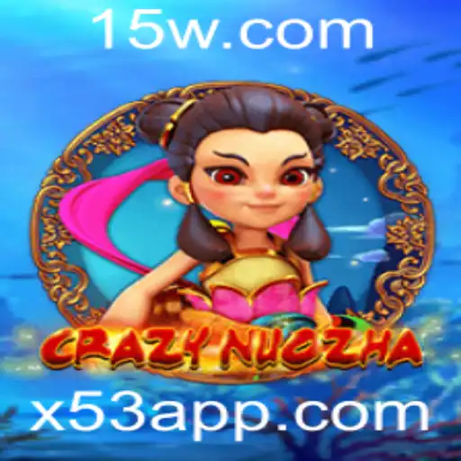 Descubra o Universo de CrazyNuoZha: Aventuras e Desafios do Jogo x53