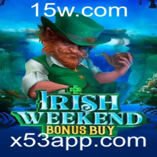 Explorando o Mundo do IrishWeekendBonusBuy: Diversão e Estratégia