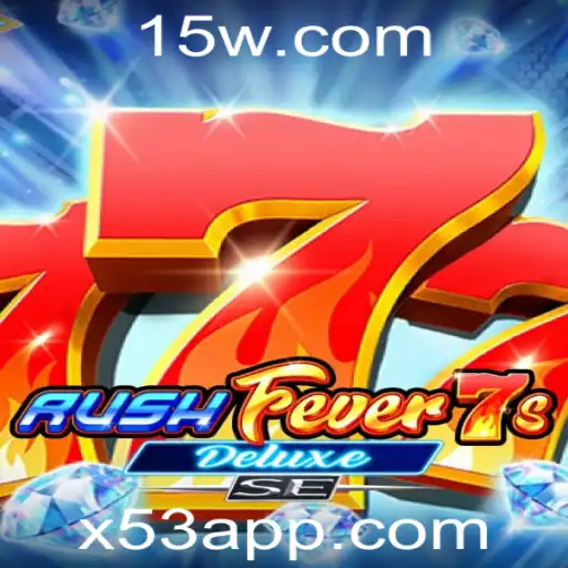 Explorando o Mundo de RushFever7sDeluxeSE: Uma Aventura com Multiplicadores x53
